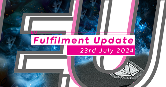 EU Fulfilment Update - 23rd July